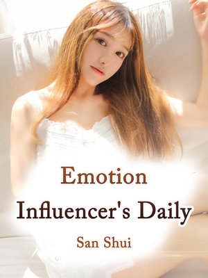 cover image of Emotion Influencer's Daily Life